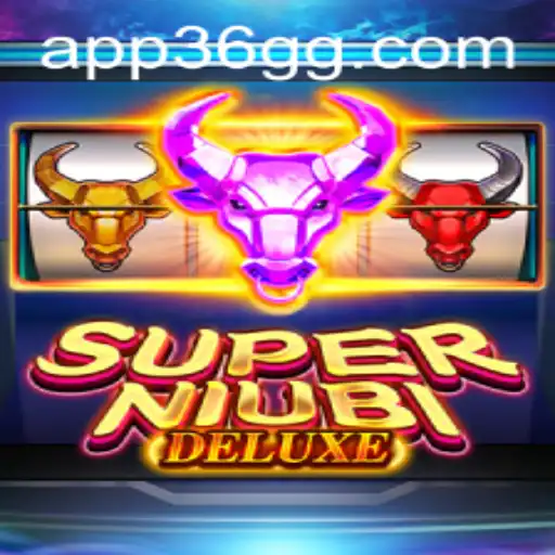 Discover SuperNiubiDeluxe: An Exciting Gaming Experience with 36GG.COM